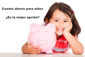 Mejores cuentas bancarias para niños