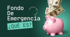 Qué es un fondo de emergencia