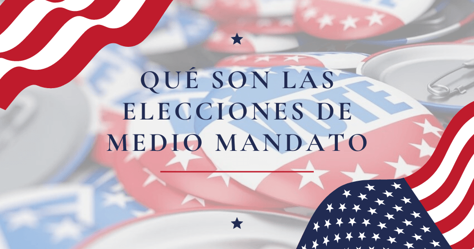 Qué son las elecciones de medio mandato en EEUU