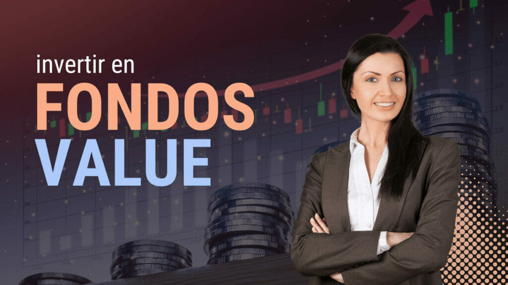 Cómo invertir en fondos value