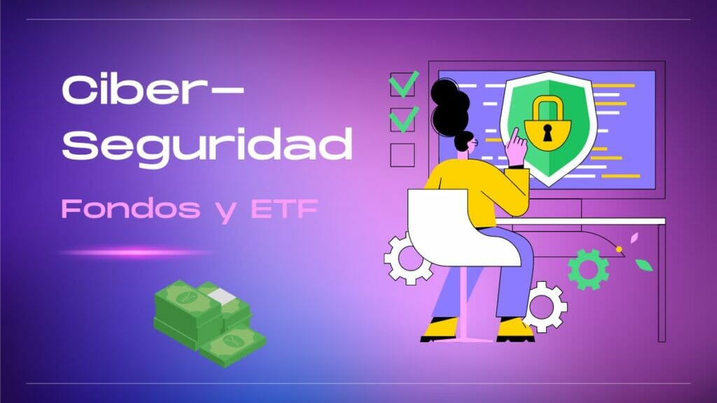 Mejores fondos y ETF Ciberseguridad