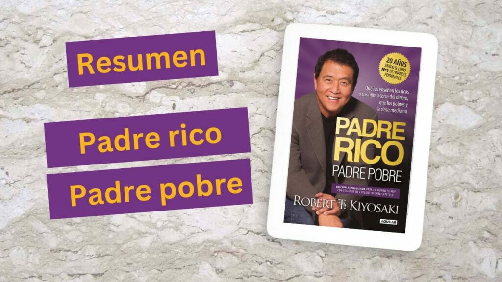 Resumen Padre rico padre pobre