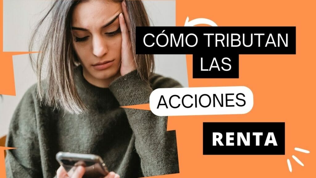 Cómo tributan las acciones