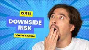 Qué es Downside Risk
