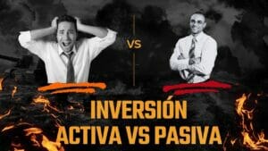 Inversión activa VS Pasiva