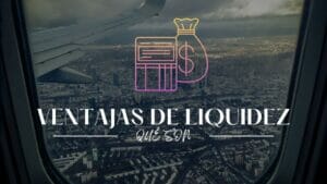 Qué son las ventajas de liquidez