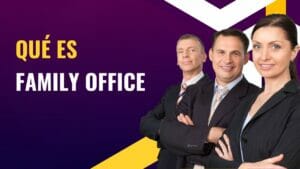 Family office que es