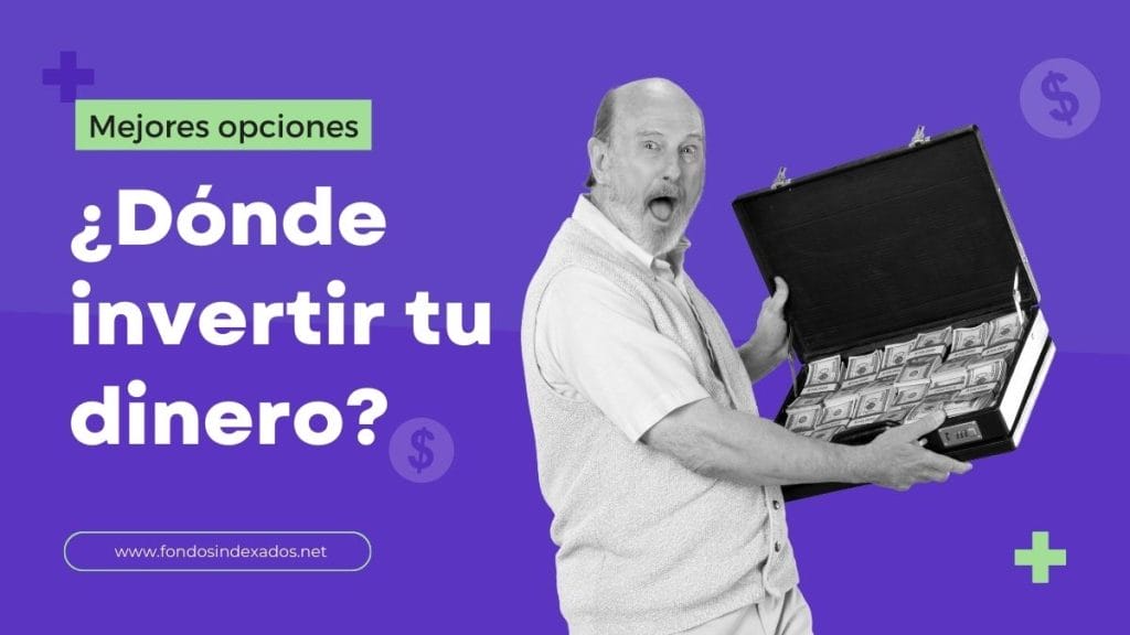 Dónde invertir dinero